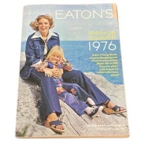 Vintage 1976 Summer Spring Eatons Catalogue Book Magazine